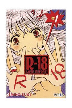 R-18 LOVE REPORT 01 (COMIC)