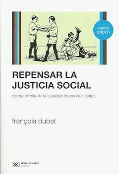 REPENSAR LA JUSTICIA SOCIAL