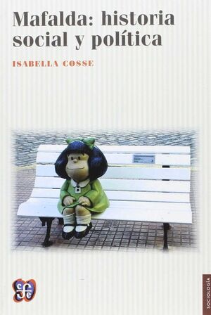 MAFALDA: HISTORIA SOCIAL Y POLITICA