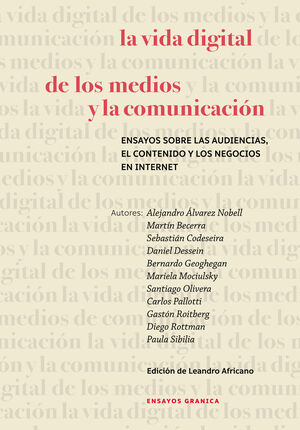 VIDA DIGITAL DE LOS MEDIOS Y LA COMUNICACIÓN, LA