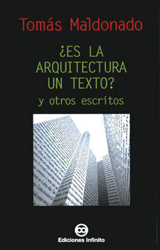 ¨ES LA ARQUITECTURA UN TEXTO?. Y OTROS ESCRITOS