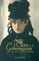 LA CASA DE LA GOBERNAORA