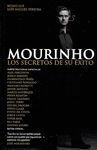 MOURINHO: LOS SECRETOS DE SU EXITO.PRIME BOOKS