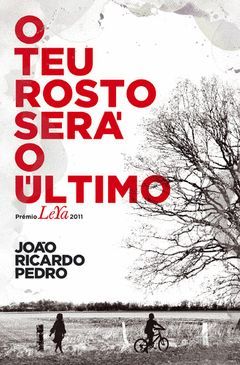 O TEU ROSTO SERÁ O ÚLTIMO