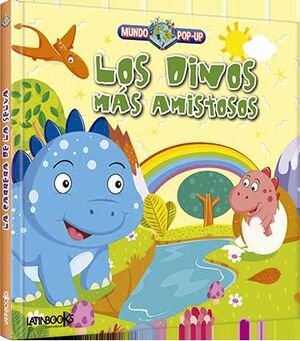 MUNDO POP UP LOS DINOS MAS AMISTOSOS