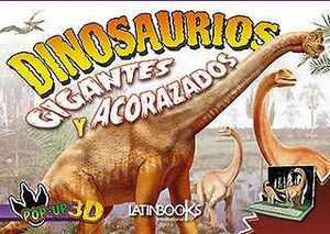 DINOSAURIOS GIGANTES Y ACORAZADOS 3D