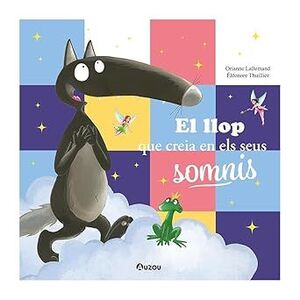 EL LLOP QUE CREÍA EN ELS SEUS SOMNIS