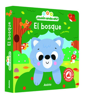 1, 2, 3, QUIÉN ANDA AHÍ. EL BOSQUE. LIBRO DE SONIDOS
