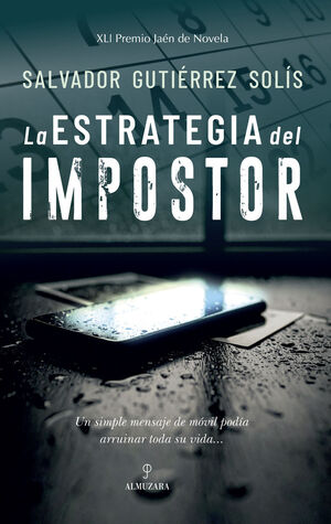 ESTRATEGIA DEL IMPOSTOR, LA. PREMIO JAEN DE NOVELA  2025
