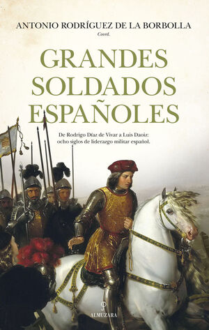 GRANDES SOLDADOS ESPAÑOLES
