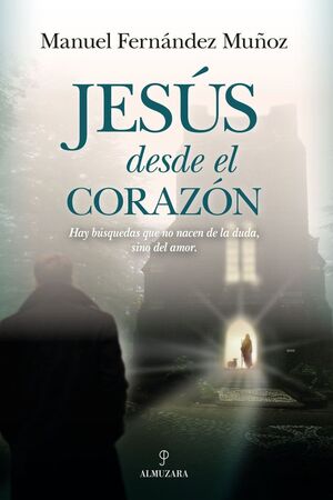 JESÚS DESDE EL CORAZÓN