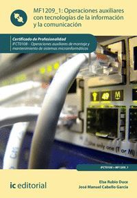 OPERACIONES AUXILIARES CON TECNOLOGIAS DE LA INFORMACION Y LA COMUNICACION. IFCT