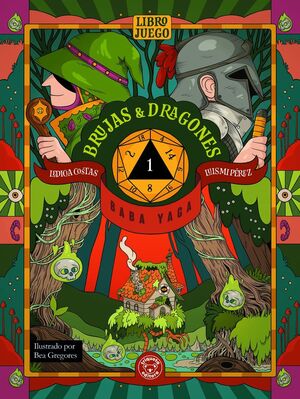 BRUJAS & DRAGONES - LIBRO 1: BABA YAGA
