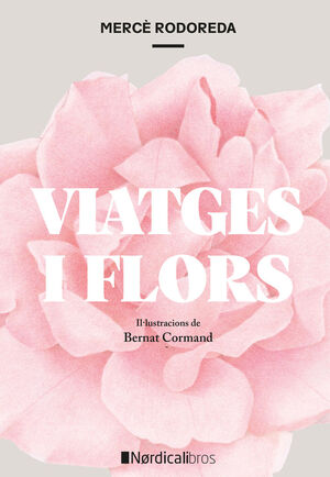 VIATGES I FLORS