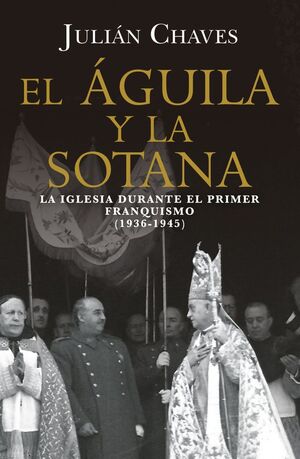 EL ÁGUILA Y LA SOTANA