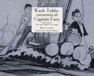 WASH TUBBS ENCUENTRA AL CAPITÁN EASY