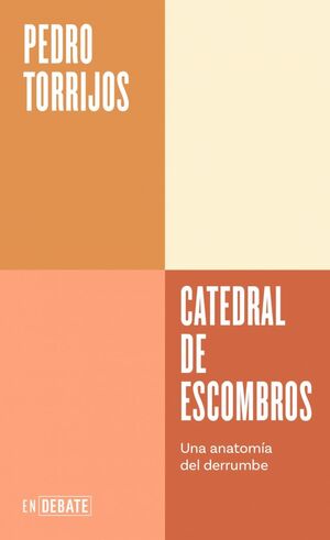 CATEDRAL DE ESCOMBROS SERIE ENDEBATE