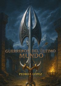 GUERREROS DEL ULTIMO MUNDO