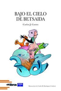 BAJO EL CIELO DE BETSAIDA