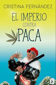 EL IMPERIO CONTRA PACA