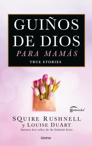 GUIÑOS DE DIOS PARA MAMÁS