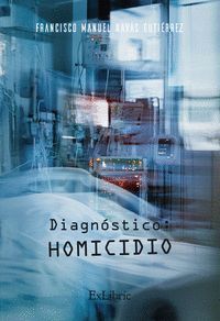 DIAGNÓSTICO: HOMICIDIO
