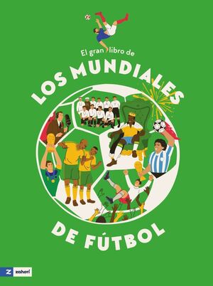 EL GRAN LIBRO DE LOS MUNDIALES DE FUTBOL
