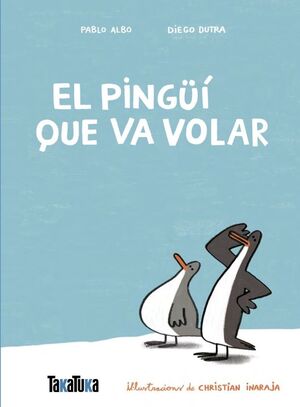 EL PINGUI QUE VA VOLAR
