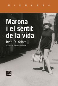 MARONA I EL SENTIT DE LA VIDA