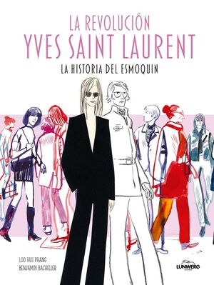 LA REVOLUCIÓN YVES SAINT LAURENT