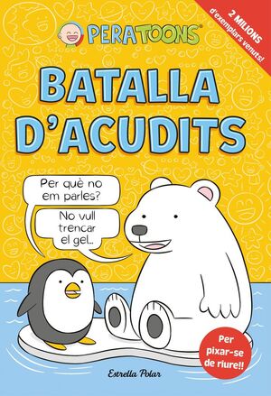 PERA TOONS 1. BATALLA D'ACUDITS