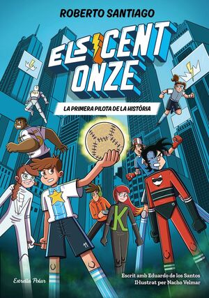 ELS CENT ONZE 2. LA PRIMERA PILOTA DE LA HISTORIA