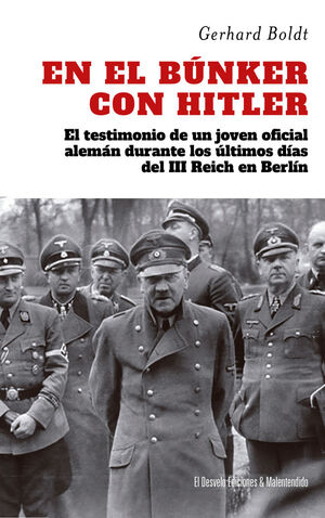 BÚNKER CON HITLER, EN EL