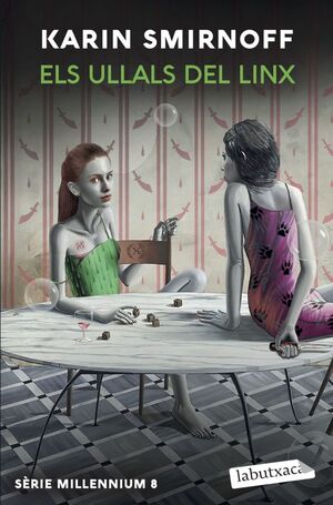 ELS ULLALS DEL LINX (SÈRIE MILLENNIUM 8)