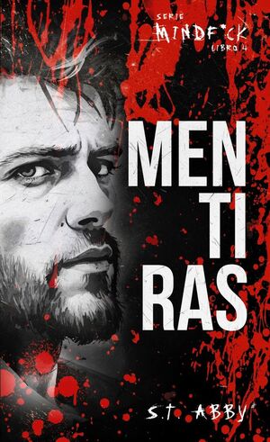 MENTIRAS (SERIE MINDF*CK #4)