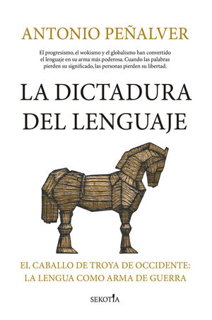 DICTADURA DEL LENGUAJE, LA