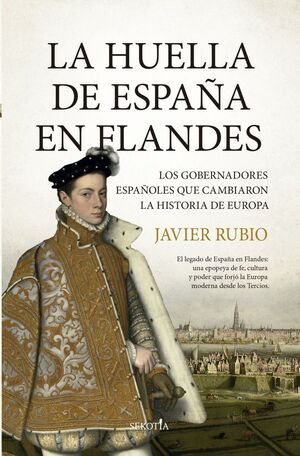 HUELLA DE ESPAÑA EN FLANDES, LA
