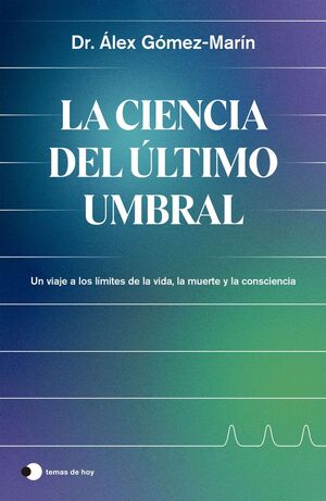 LA CIENCIA DEL ÚLTIMO UMBRAL