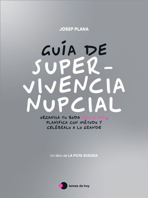 GUIA DE SUPERVIVENCIA NUPCIAL