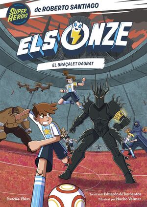 ELS ONZE 10. EL BRAÇALET DAURAT