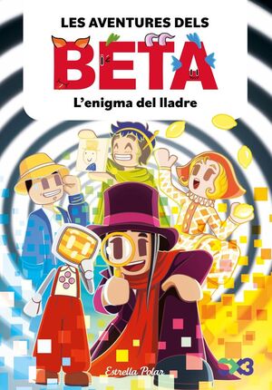 LES AVENTURES DELS BETA 5. L'ENIGMA DEL LLADRE