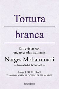 TORTURA BRANCA
