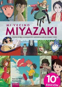 MI VECINO MIYAZAKI (EDICION ACTUALIZADA)