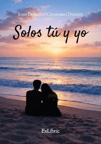 SOLOS TÚ Y YO