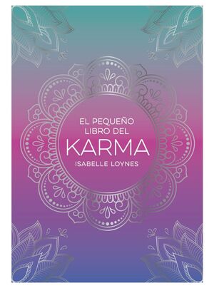 EL PEQUEÑO LIBRO DEL KARMA