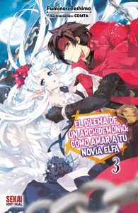 EL DILEMA DE UN ARCHIDEMONIO: CÓMO AMAR A TU NOVIA ELFA 3