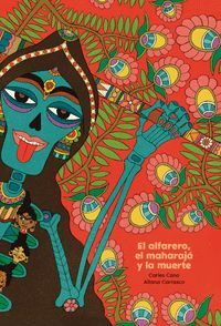 EL ALFARERO, EL MAHARAJA Y LA MUERTE