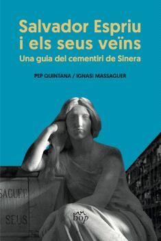 SALVADOR ESPRIU I ELS SEUS VEÏNS