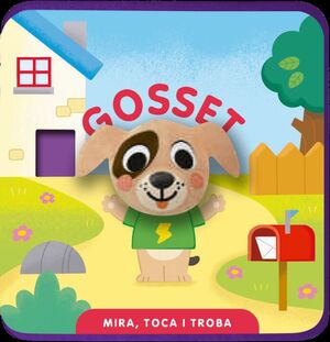 MIRA, TOCA I TROBA. GOSSET