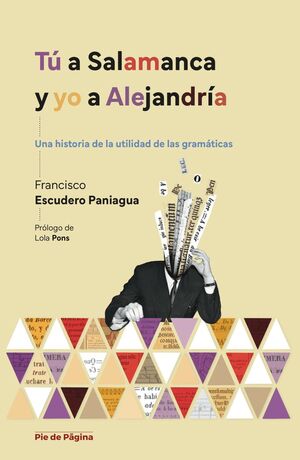 TU A SALAMANCA Y YO A ALEJANDRIA